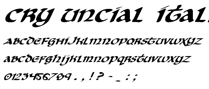 Cry Uncial Italic font
